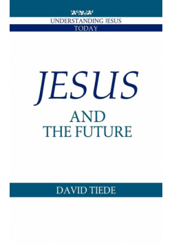 Jesus and the Future