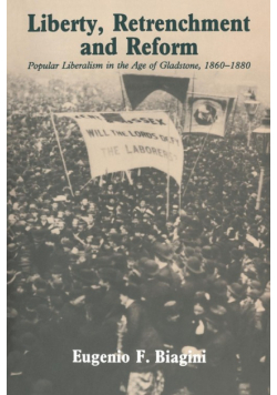 Liberty, Retrenchment and Reform