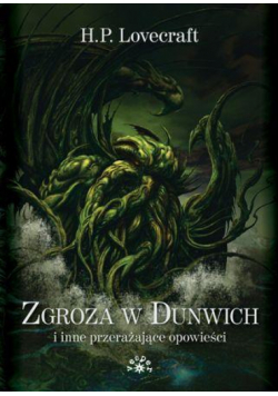 Zgroza w Dunwich i inne przerażające opowieści tw