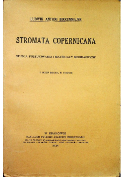 Stromata copernicana Studja poszukiwania i materiały biograficzne 1924 r.