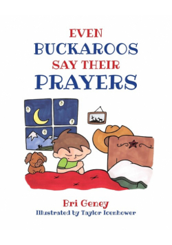 Even Buckaroos Say Their Prayers