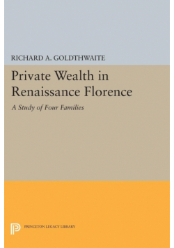 Private Wealth in Renaissance Florence