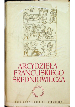 Arcydzieła francuskiego średniowiecza