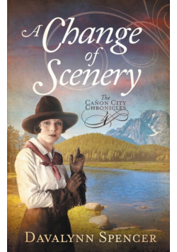A Change of Scenery - The Canon City Chronicles, Book 4