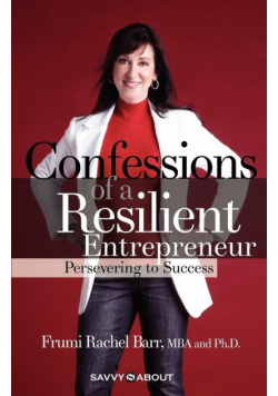 Confessions of a Resilient Entrepreneur