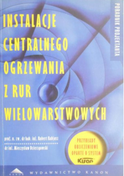 Instalacje centralnego ogrzewania z rur wielowarstwowych