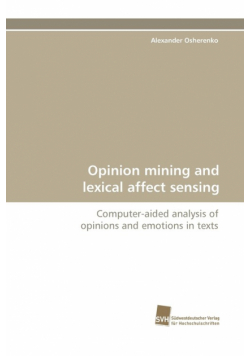Opinion Mining and Lexical Affect Sensing