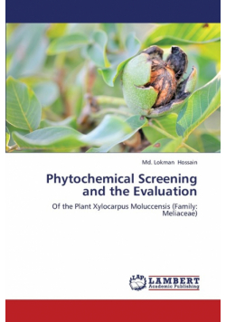 Phytochemical Screening and the Evaluation