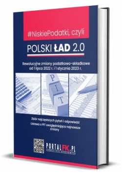 Niskie Podatki czyli Polski Ład 2.0