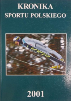Kronika sportu polskiego 2001