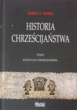 Historia Chrześcijaństwa Tom II