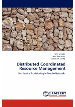 Distributed Coordinated Resource Management