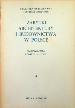 Zabytki architektury i budownictwa w Polsce numer 9