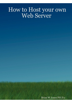 How to Host your own Web Server