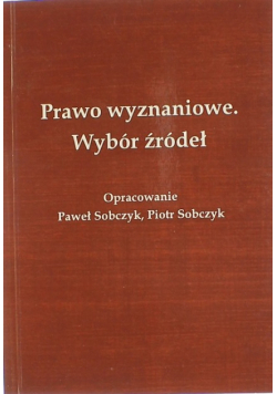 Prawo wyznaniowe Wybór źródeł
