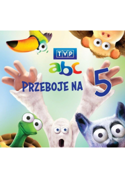 TVP abc. Przeboje na piątkę CD