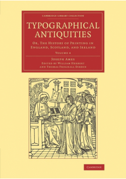 Typographical Antiquities - Volume 4
