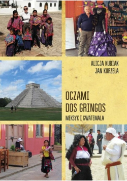 Oczami dos gringos Meksyk i Gwatemala