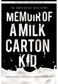 Memoir of a Milk Carton Kid