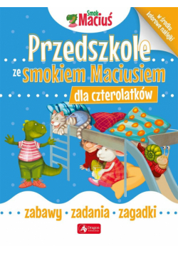 Przedszkole ze Smokiem Maciusiem dla czterolatków
