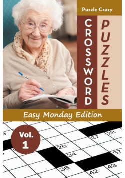 Crossword Puzzles Easy Monday Edition Vol. 1