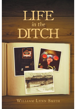 Life in the Ditch