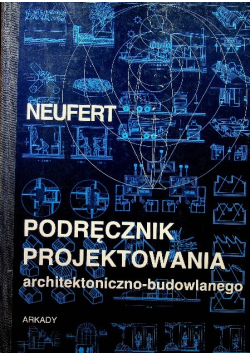 Podręcznik projektowania architektoniczno budowlanego