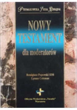 Nowy Testament dla moderatorów