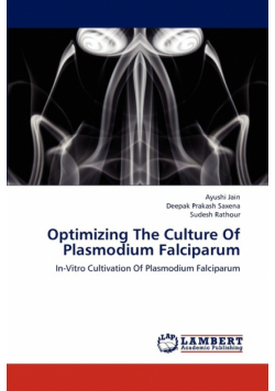 Optimizing The Culture Of Plasmodium Falciparum