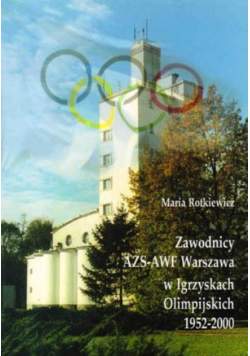 Zawodnicy AZS AWF Warszawa w igrzyskach olimpijskich 1952 2000