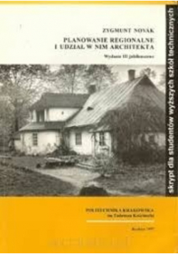Planowanie regionalne i udział w nim architekta