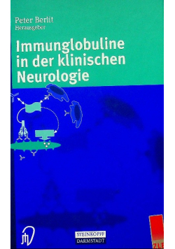 Immunglobuline in der klinischen Neurologie