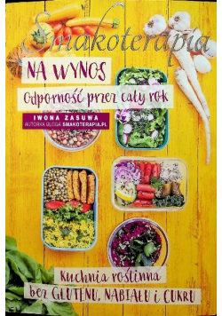 Smakoterapia na wynos Odpornośc przez cały rok