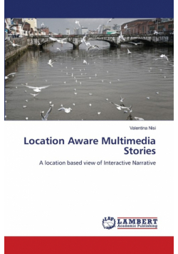 Location Aware Multimedia Stories