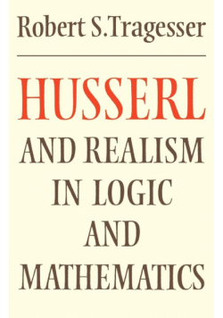 Husserl and Realism in Logic and Mathematics