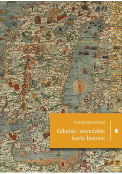 Gdańsk: szwedzkie karty historii