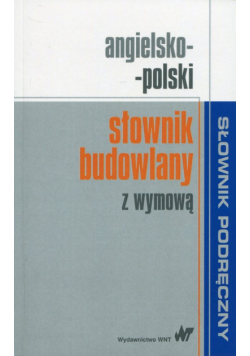 Angielsko-polski słownik budowlany z wymową