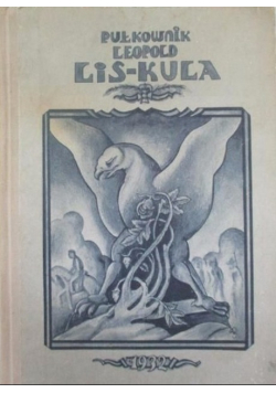 Pułkownik Leopold Lis Kula Reprint z 1932 r.