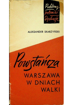 Powstańcza Warszawa w dniach walki