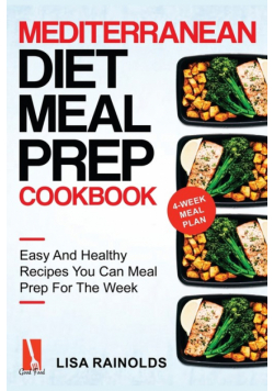 Mediterranean Diet Meal Prep Cookbook