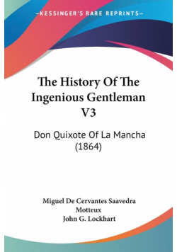 The History Of The Ingenious Gentleman V3