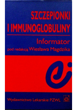 Szczepionki i Immunoglobuliny