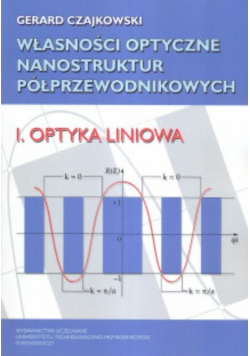 Własności optyczne nanostruktur półprzewodnikowych tom 1