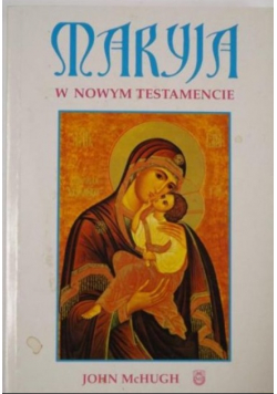 Maryja w Nowym Testamencie