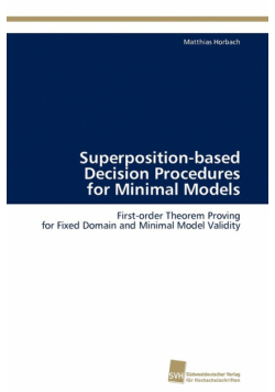 Superposition-based Decision Procedures for Minimal Models