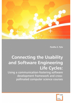 Connecting the Usability and Software Engineering Life Cycles