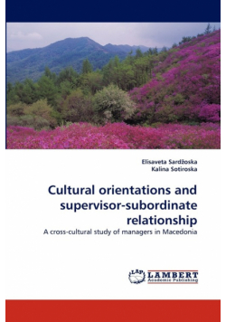 Cultural orientations and supervisor-subordinate relationship