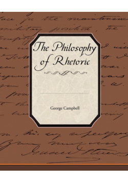 The Philosophy of Rhetoric