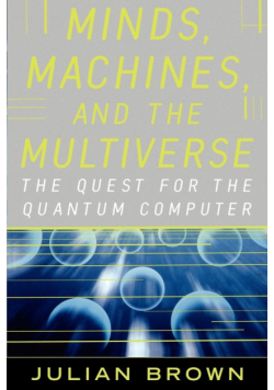 Minds, Machines, and the Multiverse