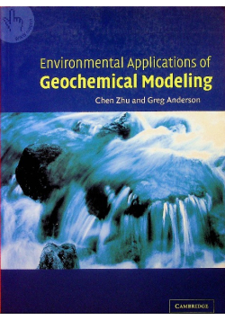 Environmental Applications of Geochemical Modeling